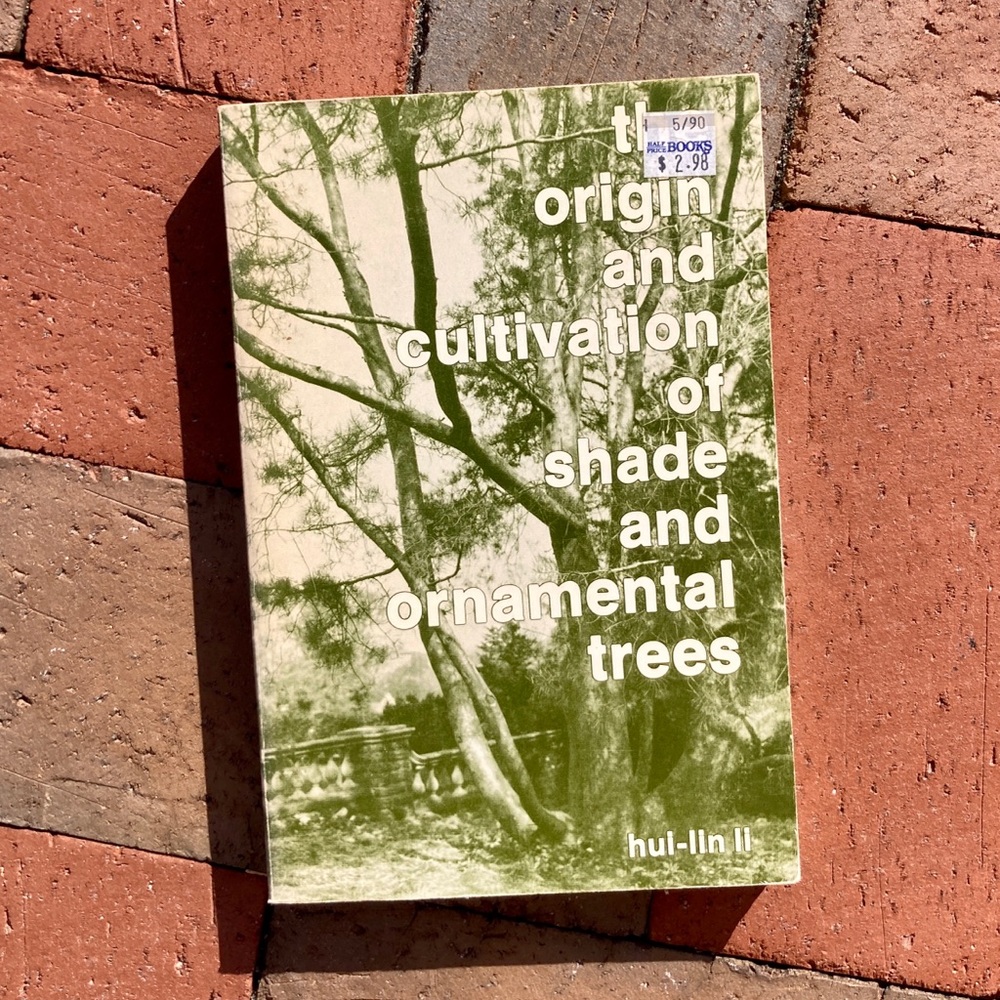 The Origin and Cultivation of Shade and Ornamental Trees Hui-Lin Li Gingko Plant